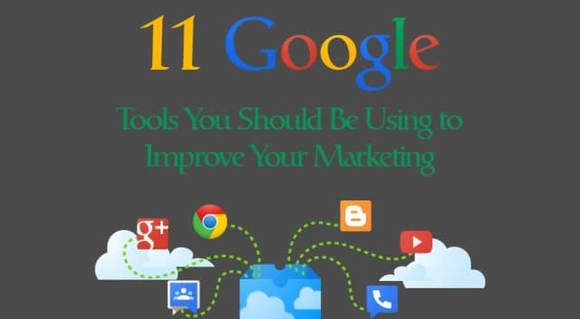 11 Google Tools You Should Be Using To Improve Your Marketing Los Angeles 2019